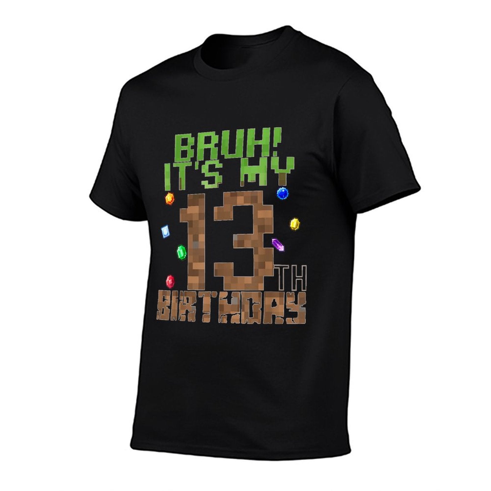 B-Day Boy Bruh It's My 13th Birthday Video Game Pixel  Graphic-printed T-Shirt