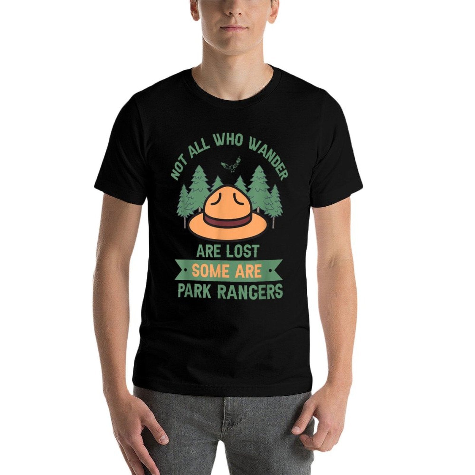 Park Ranger Not All Who Wander Are Lost National Parks Hike  Tagless Design T-Shirt