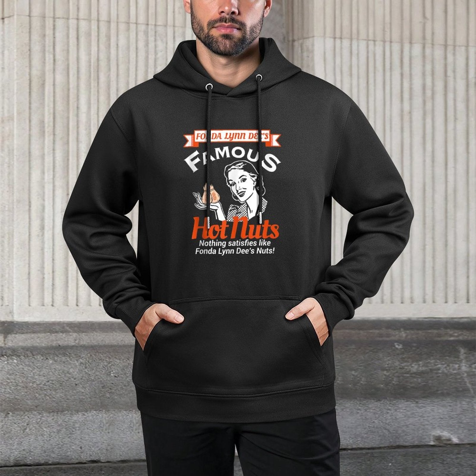 Fonda Lynn Dees Nuts Satisfies Funny Adult Humor All-Day Comfort Hoodie
