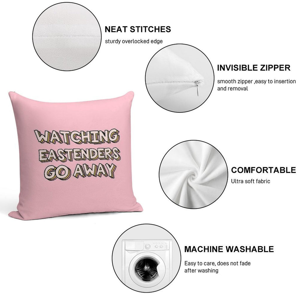 Watching Eastenders Go Away Soft Bedroom Essential Throw Pillow