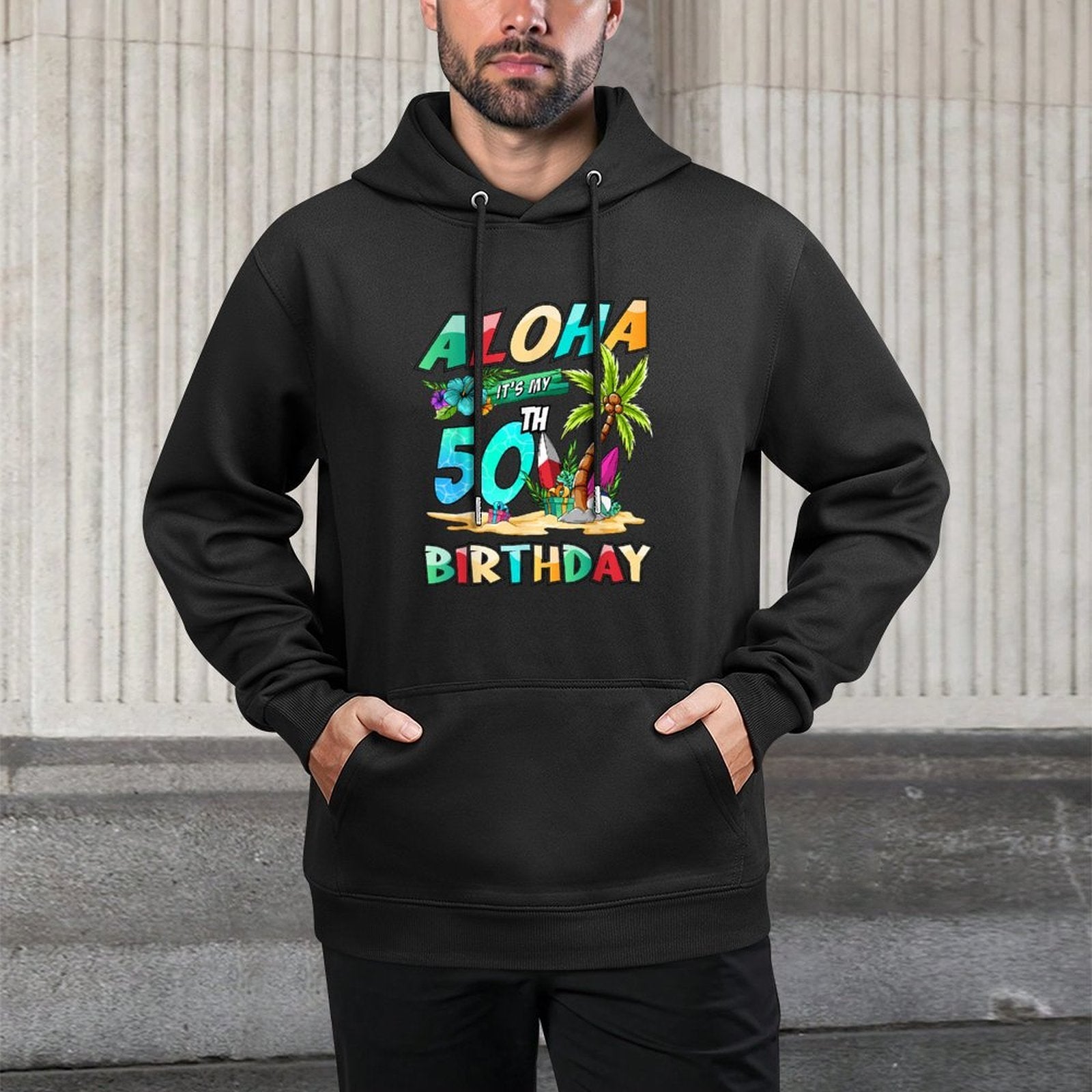 Aloha 50th Birthday Hawaiian Beach Tropical Theme Bday Versatile Streetwear Hoodie