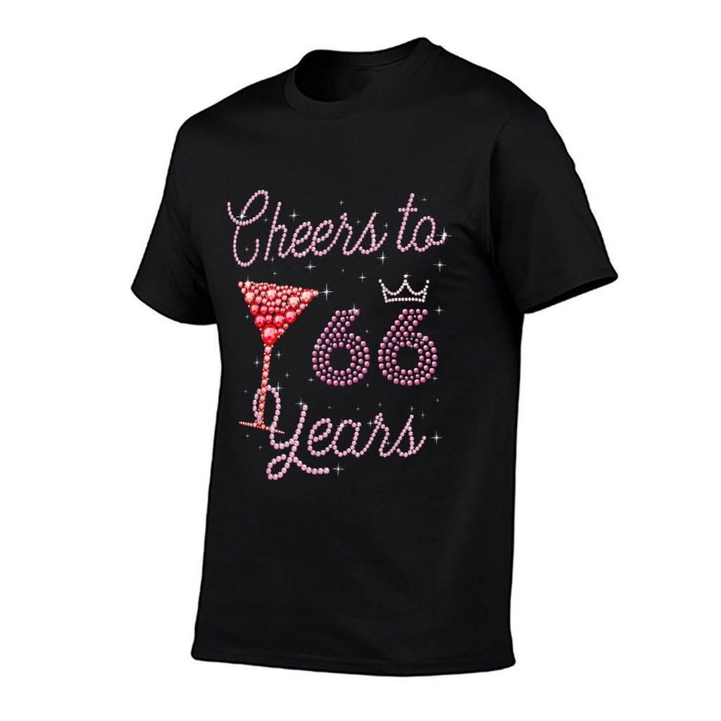 Cheers To 66 Years 66th Birthday 66 Years Old Bday  Cotton T-Shirt