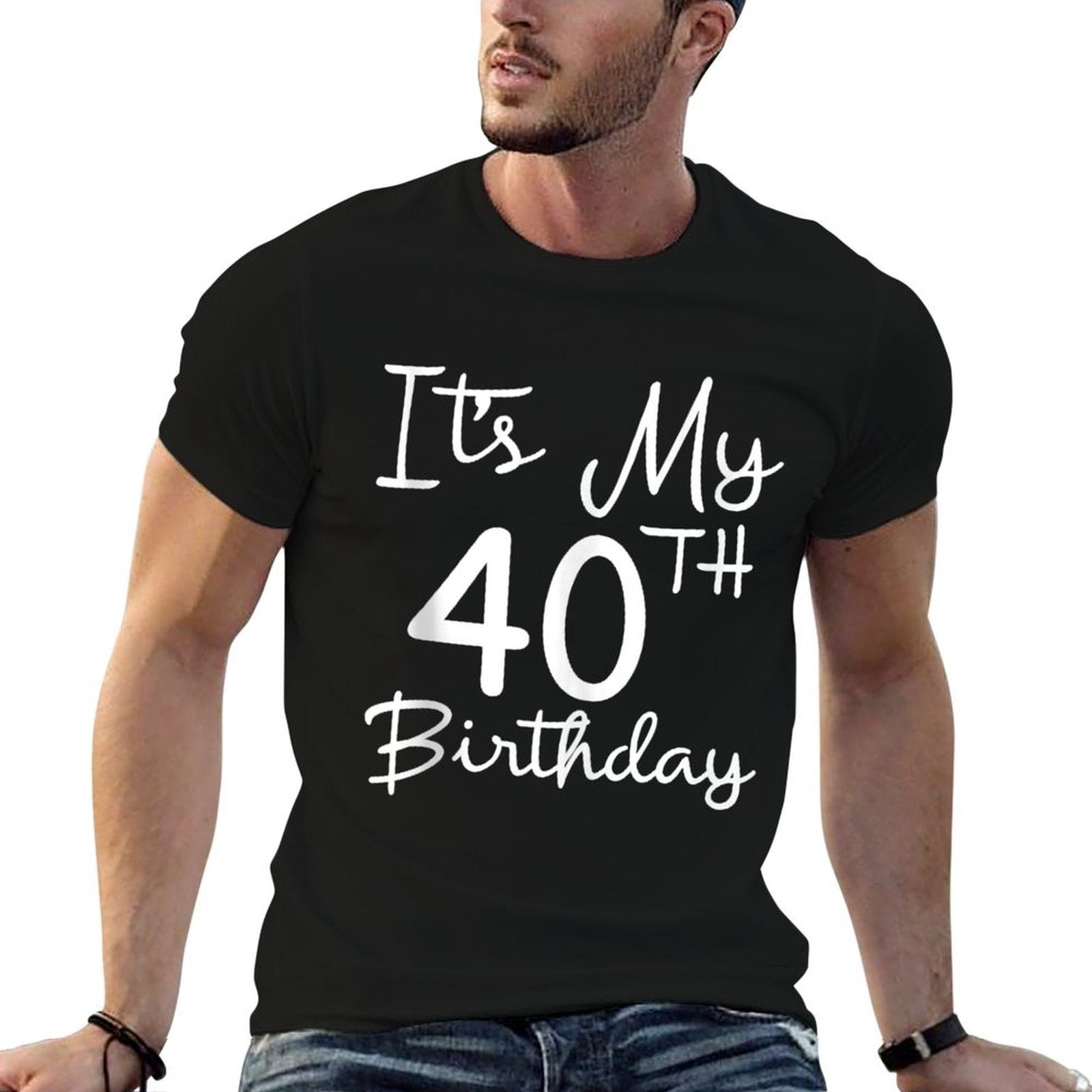 40th Bday Gift It's My 40th Birthday 40 Years Old Men Women  Tagless Design T-Shirt