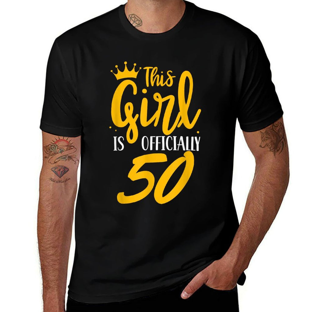 This Girl Is Officially 50 Her Age Years Birthday Old Fifty  Affordable Price T-Shirt