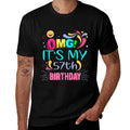 OMG! It's My 57th Birthday Gift for 57 Years Old Birthday  Easy-care T-Shirt