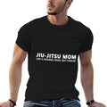Jiu Jitsu Mother Jiu Jitsu Mom  Versatile T-Shirt