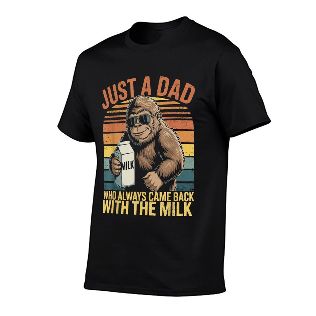 Just A Dad Who Always Came Back With The Milk Fathers Day  Tagless Design T-Shirt