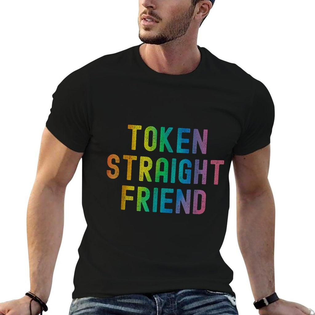 Token Straight Friend Funny Slang Queer Ally Gay Pride Stuff  Breathable T-Shirt