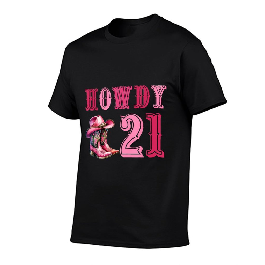 21st Birthday Howdy Birthday 2024 Western 21st Birthday  High-quality Stitching T-Shirt