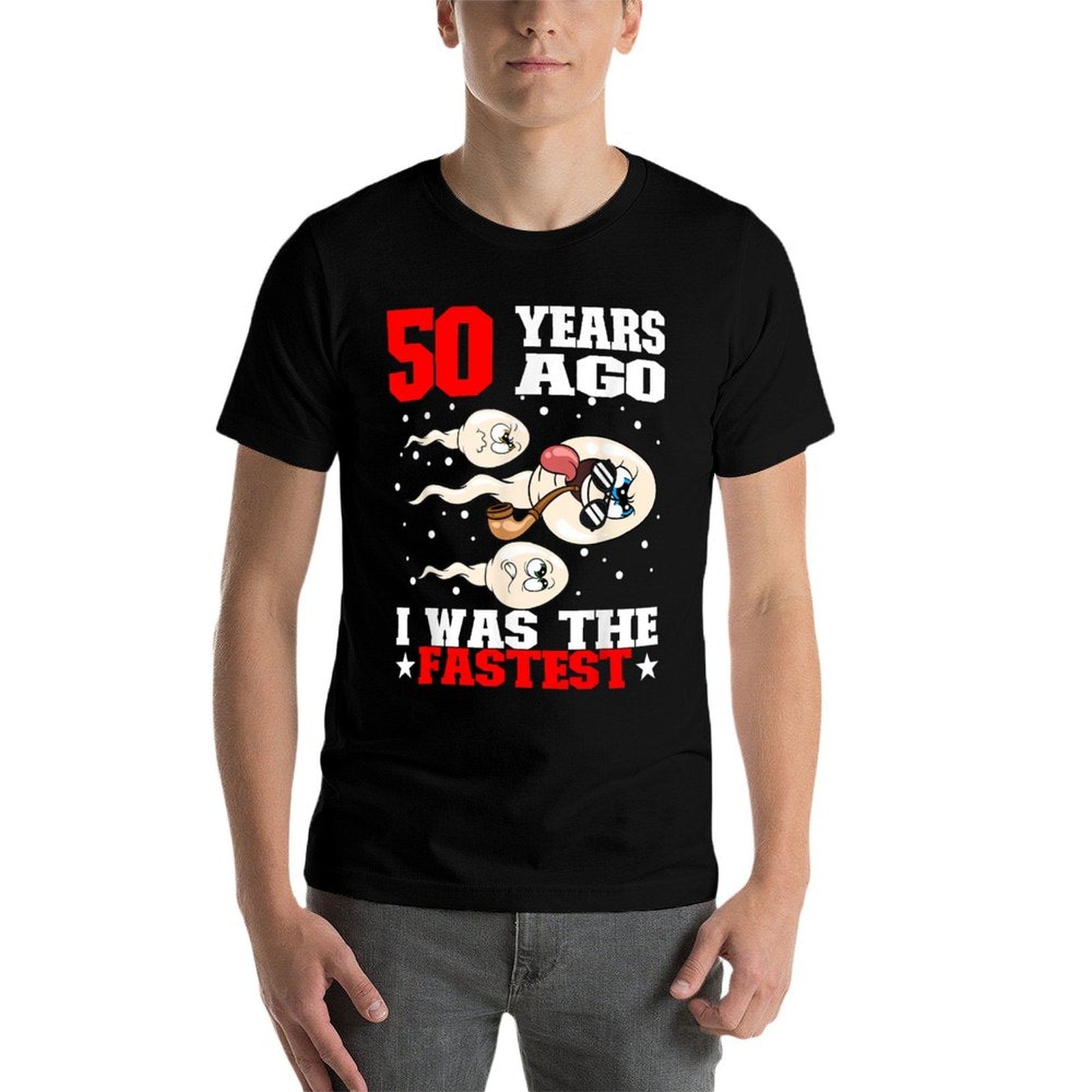 50 Years Ago I Was The Fastest Sperm 50th Birthday  Durable T-Shirt