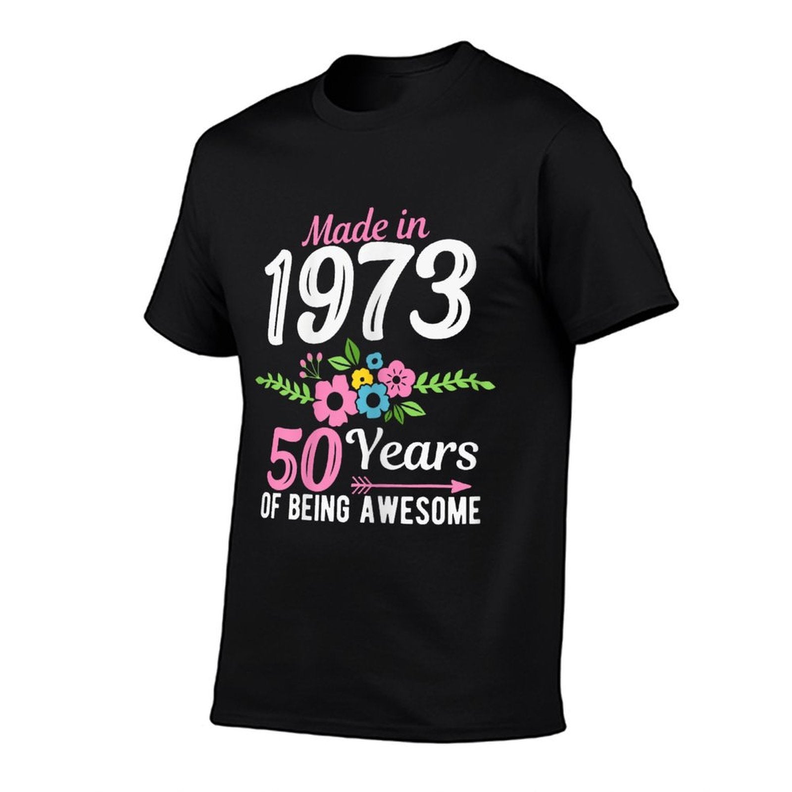 Made In 1973 Floral 50th Birthday  Stretchy T-Shirt