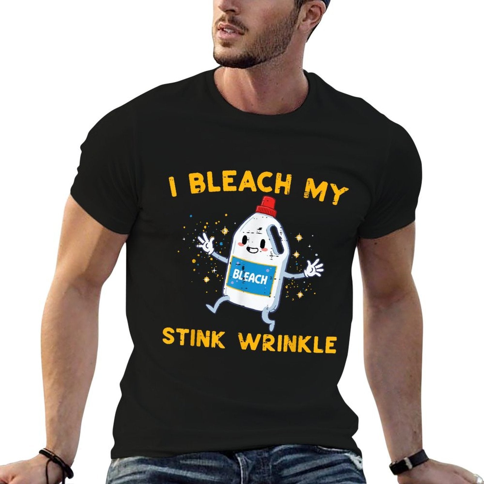 Inappropriate I Bleach My Wrinkle Funny Humor Joke Men Women  Cotton T-Shirt