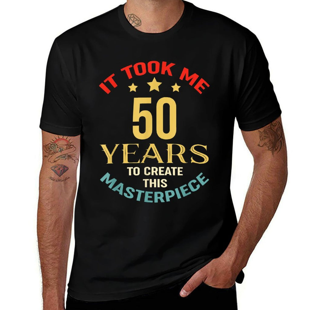 It Took Me 50 Years To Create This Masterpiece 50th Birthday  Heathered Texture T-Shirt