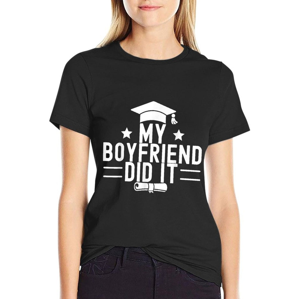 My Boyfriend Did It Graduation Graduated Bachelor Fiance  Trendy Pattern T-Shirt