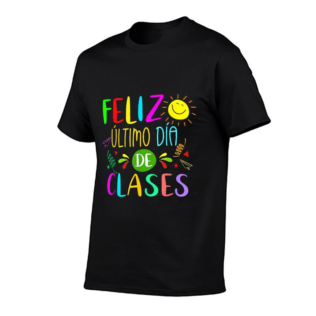Last Day Of School Summer Spanish Teacher Or Student  Cotton T-Shirt