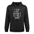 It's My 21st Birthday Buy Me A Drink Funny Beer Vintage Easy Care Hoodie