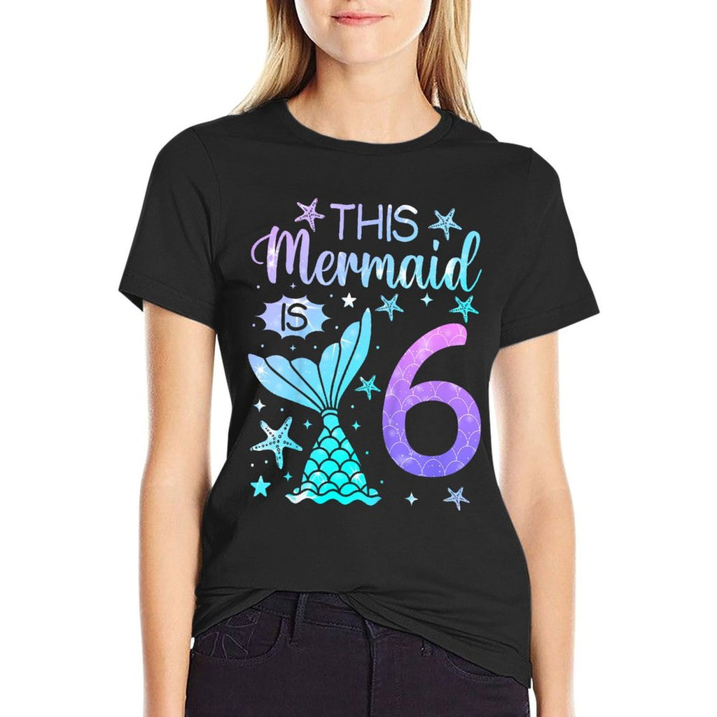 6th Birthday Girl 6yr Six 6 Year Old Mermaid Bday  Versatile T-Shirt
