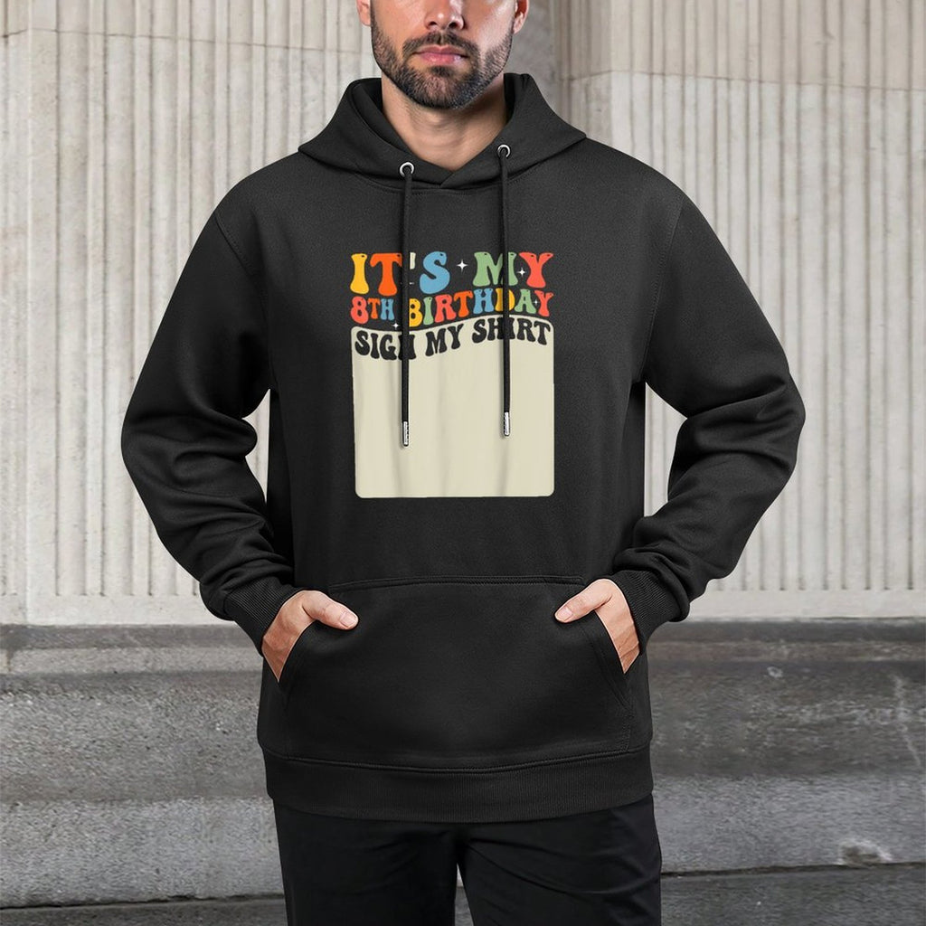 It's My 8th Birthday Sign My Groovy 8 Years Old Party Unisex Design Hoodie