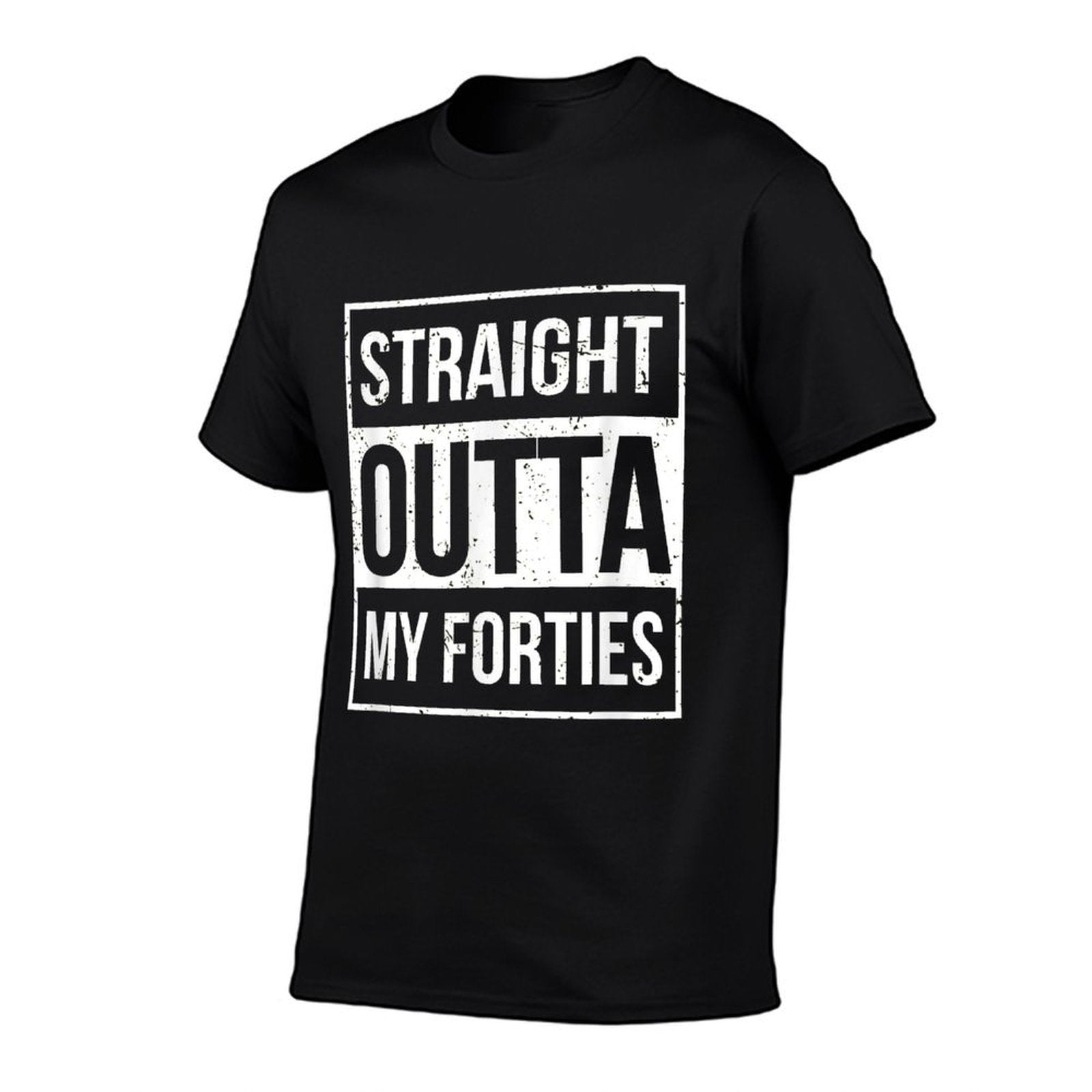 Straight Outta My Forties Funny 50th Birthday Gift  Versatile T-Shirt