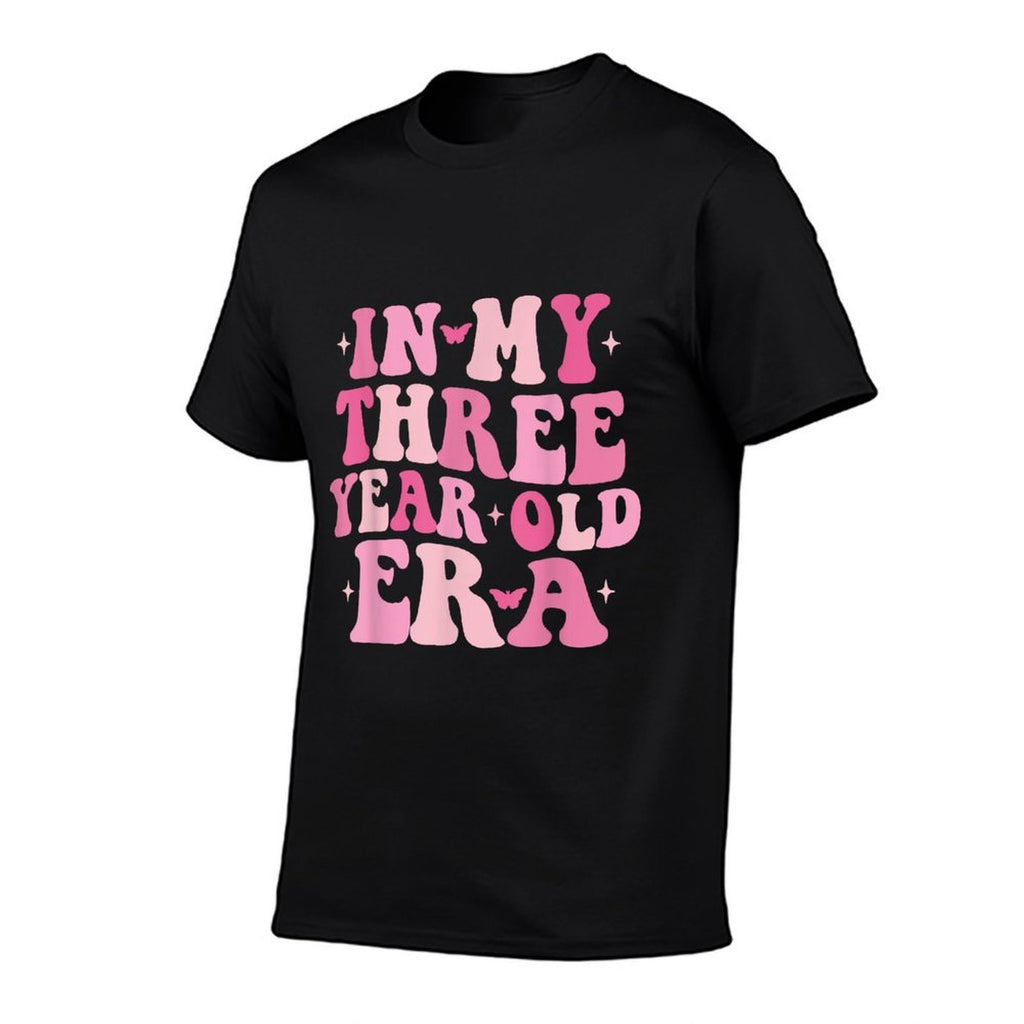 In My Three Year Old Era 3 Year Old 3rd Birthday Girls Boys  Cotton T-Shirt