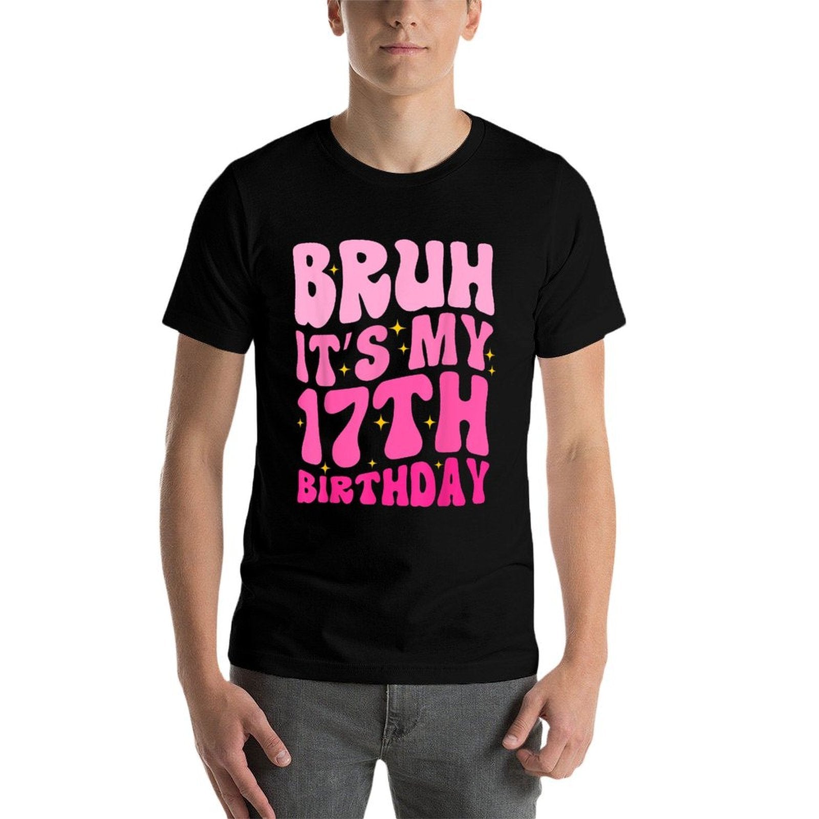 Bruh It's My 17th Birthday 17 Year Old 17yr Cute Groovy Pink  Polyester Blend T-Shirt