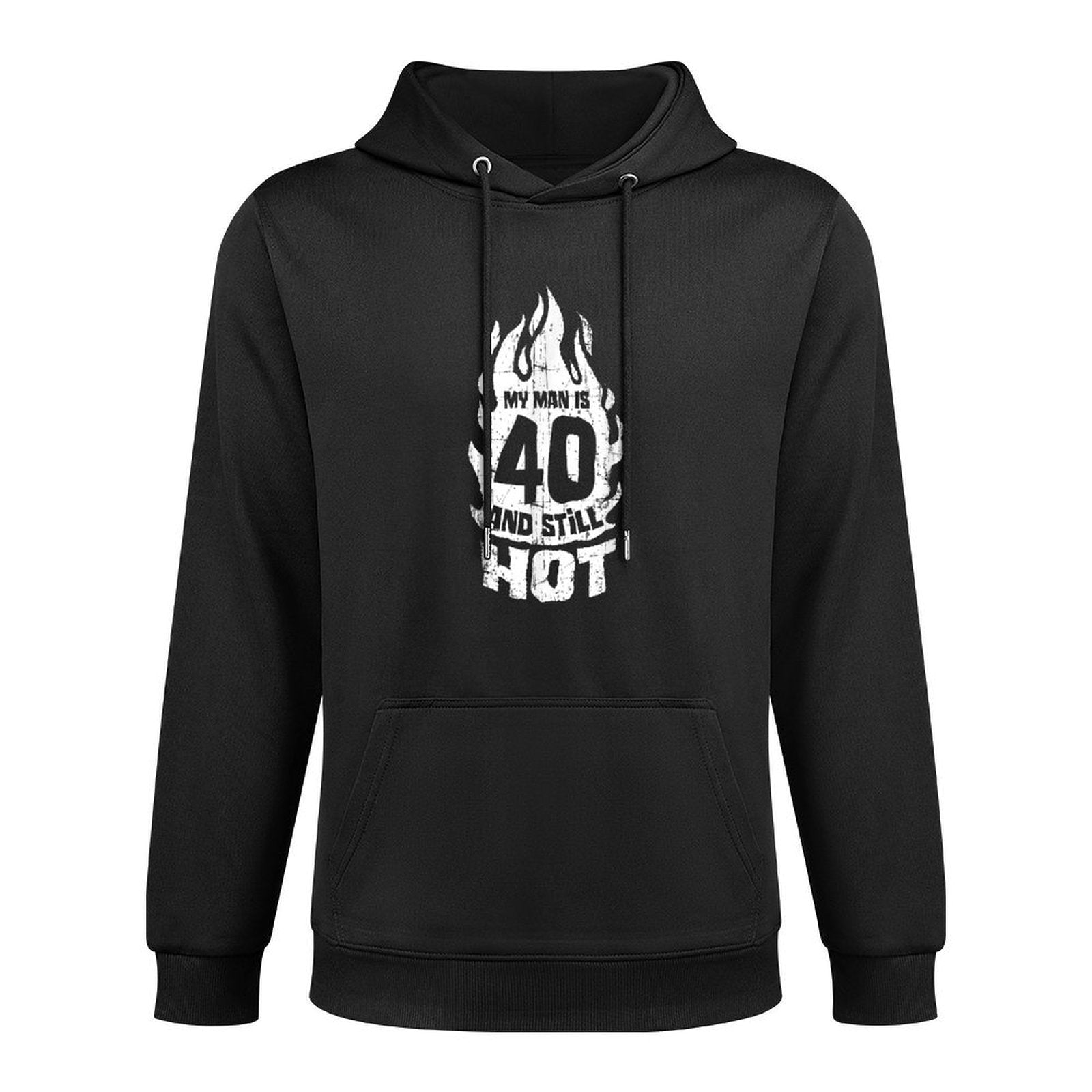 My Man Is 40 And Still Hot 40th Birthday Relaxed Fit Hoodie