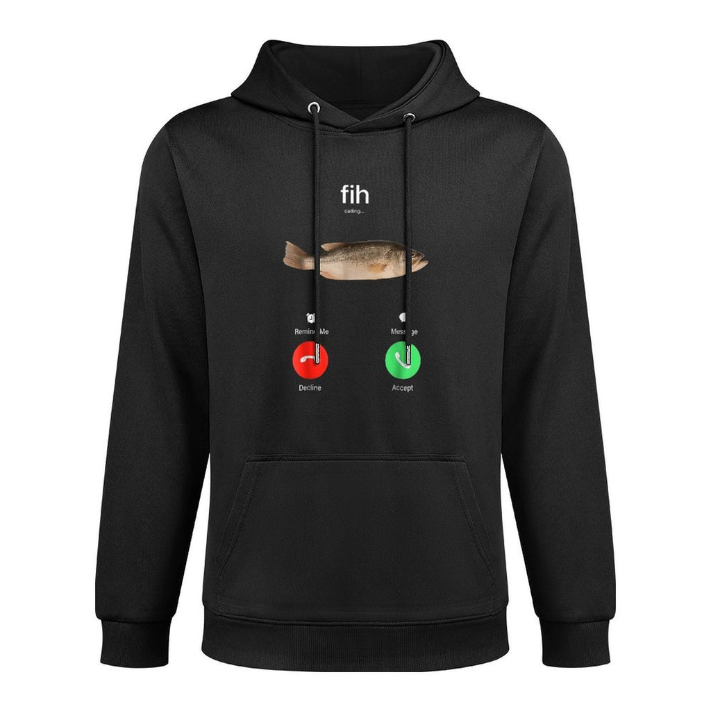 Fih Calling Remind Me Message Decline Accept Phone Call Fish Easy Care Hoodie