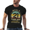 Built 21 Years Ago - All Parts Original Funny 21st Birthday  Cotton T-Shirt