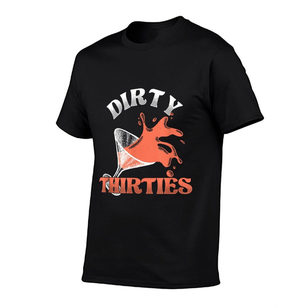Dirty Thirties  30 Years Old  30th Birthday Party  Lightweight T-Shirt
