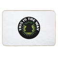 This Is The Way  Odorless Bath Mat