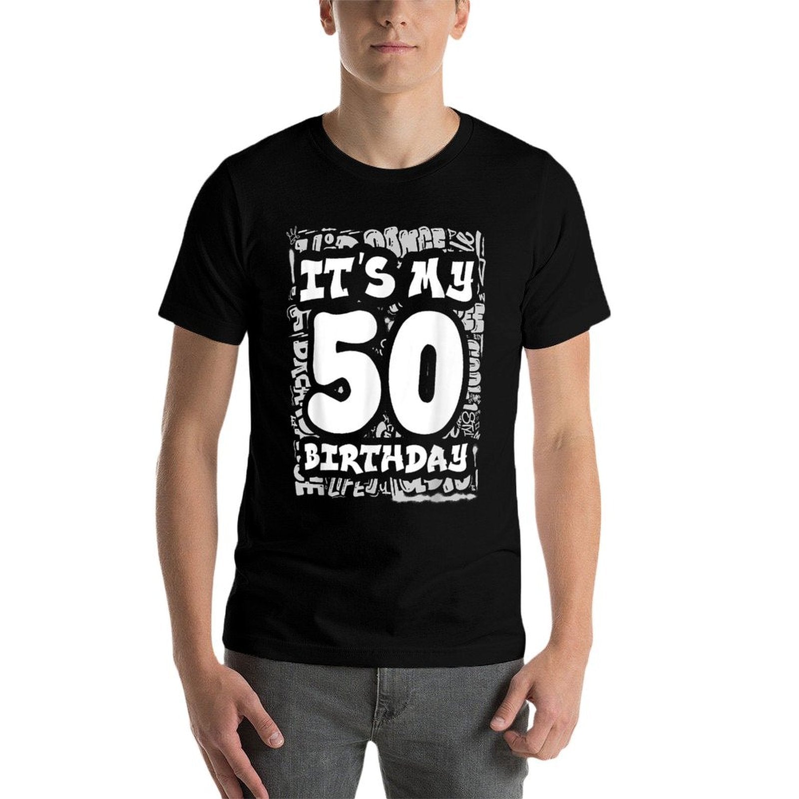 It's My 50th Birthday With Hip Hop And Graffiti Street Comfortable T-Shirt