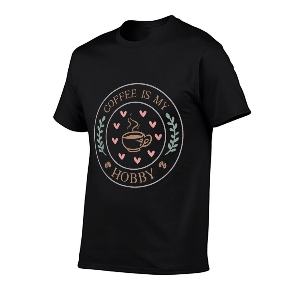 Coffee Is My Hobby  Rolled Sleeves T-Shirt