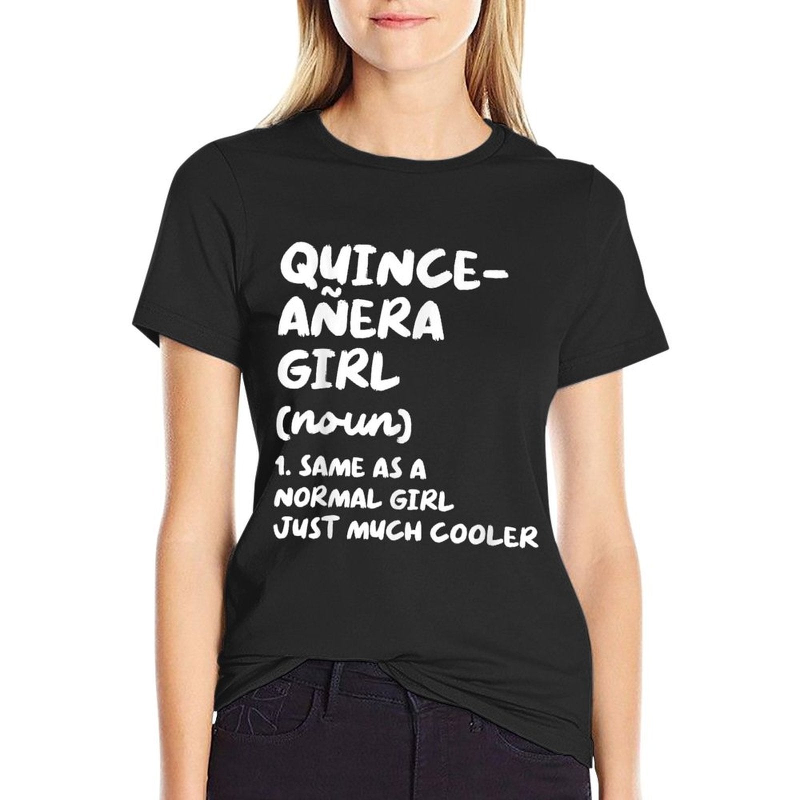 Quinceanera Girl Definition Funny 15th Birthday  Wrinkle-resistant T-Shirt