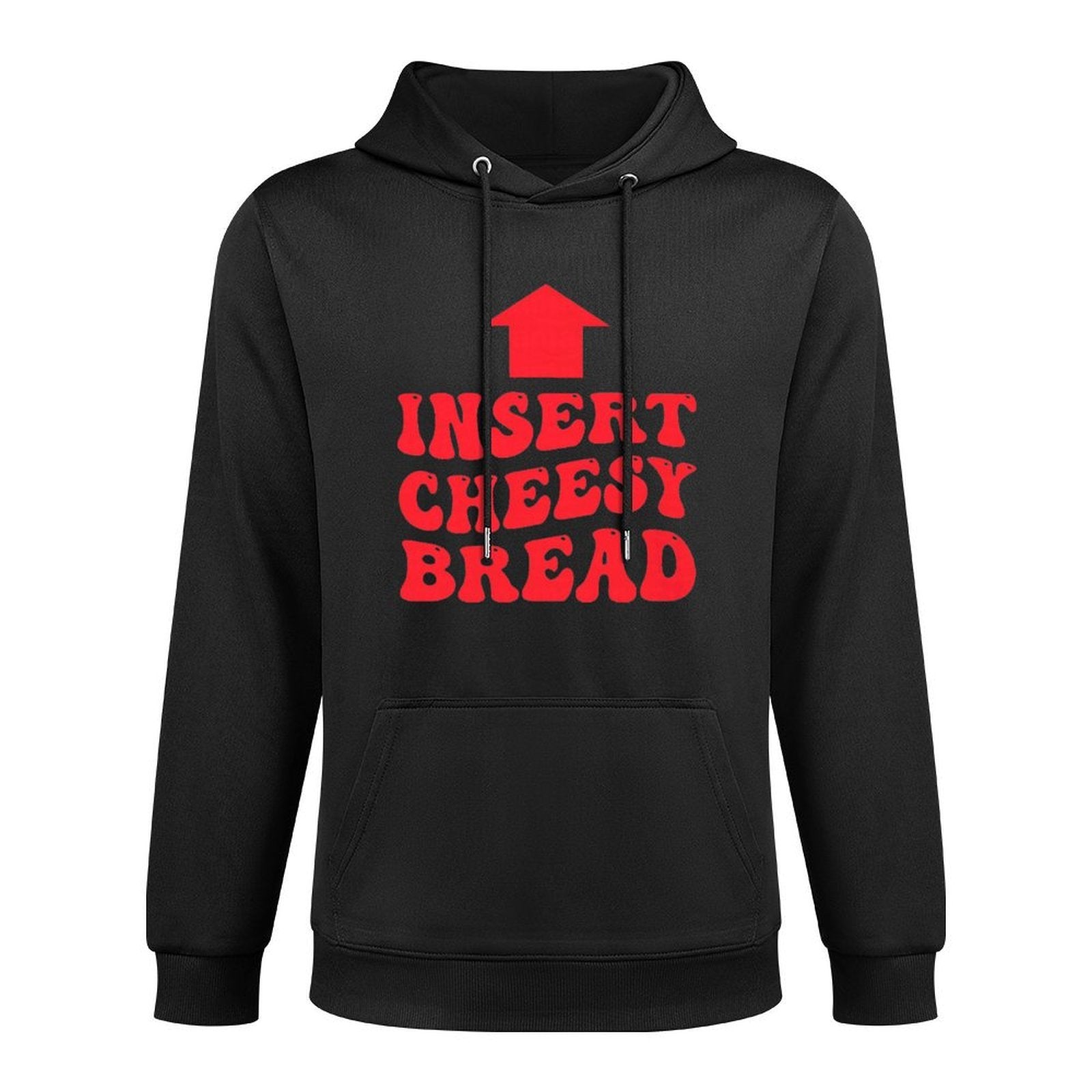 Insert Cheesy Bread Meme Moisture-Wicking Hoodie