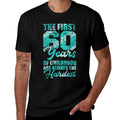 First 60 Years Of Childhood Are The Hardest 60th Birthday  Lightweight T-Shirt