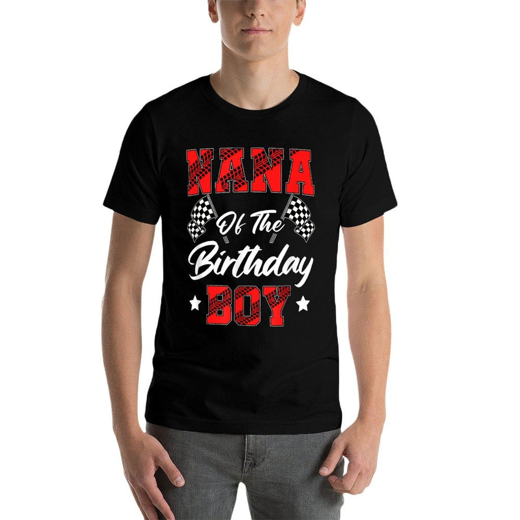 Race Car Nana Of The Birthday Boy Racing Family Pit Crew Comfortable T-Shirt