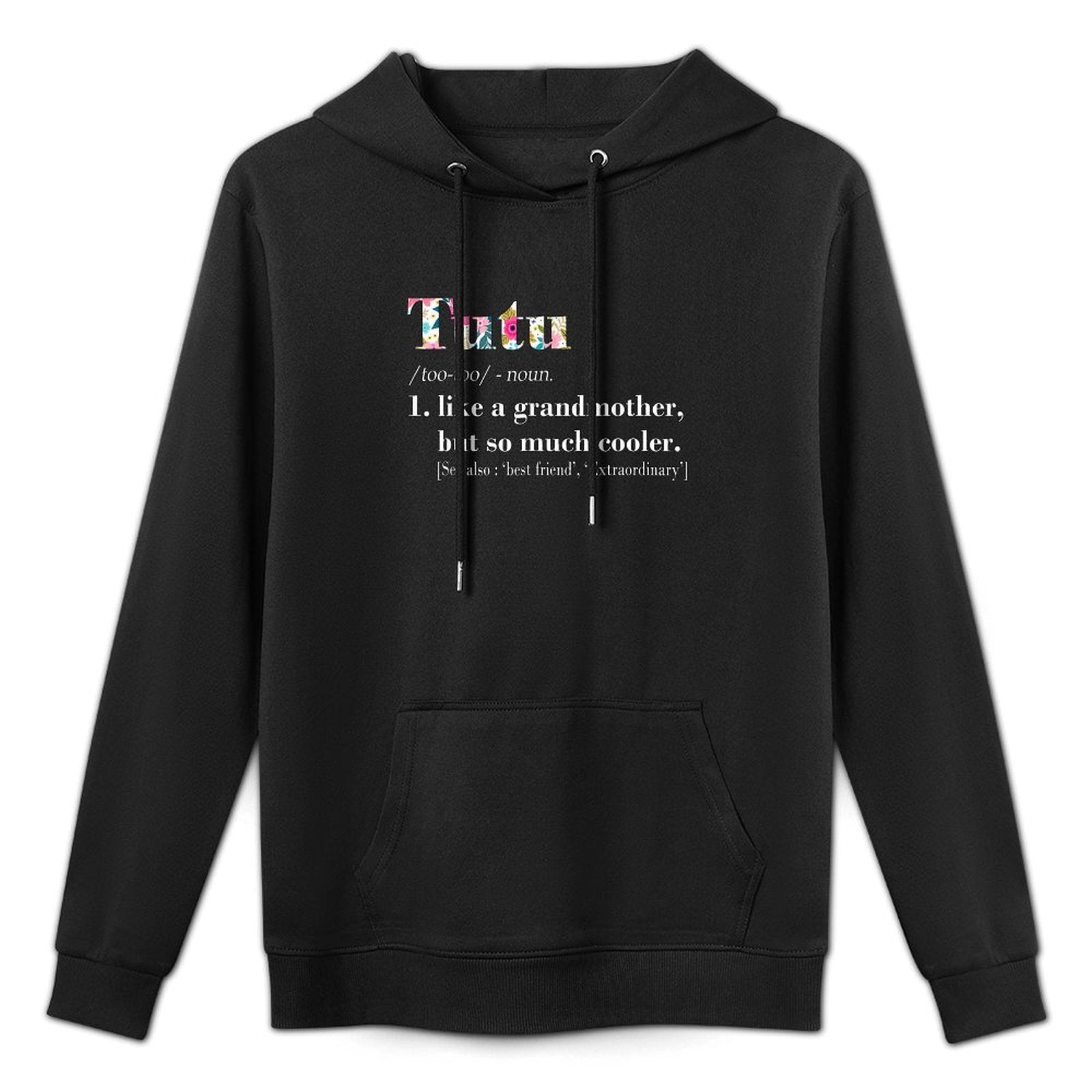 Womens Tutu Like Grandmother But So Much Cooler Relaxed Fit Hoodie