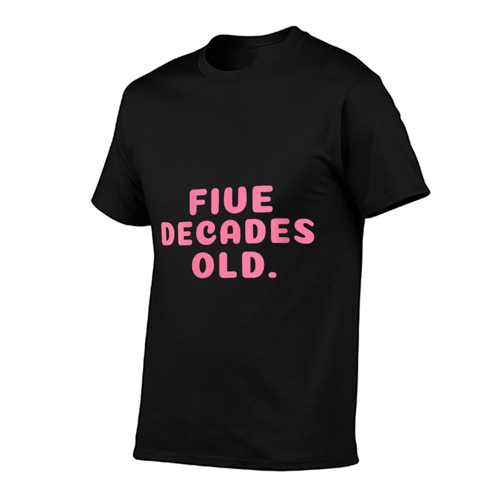 Womens Five Decades Old Funny 50th Birthday Gift  Moisture-wicking T-Shirt