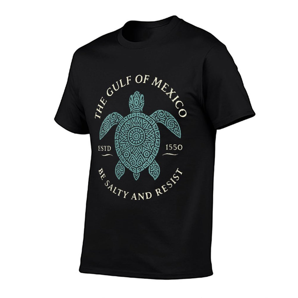 Womens The Gulf Of Mexico Est. 1550 Be Salty And Resist  Wrinkle-resistant T-Shirt