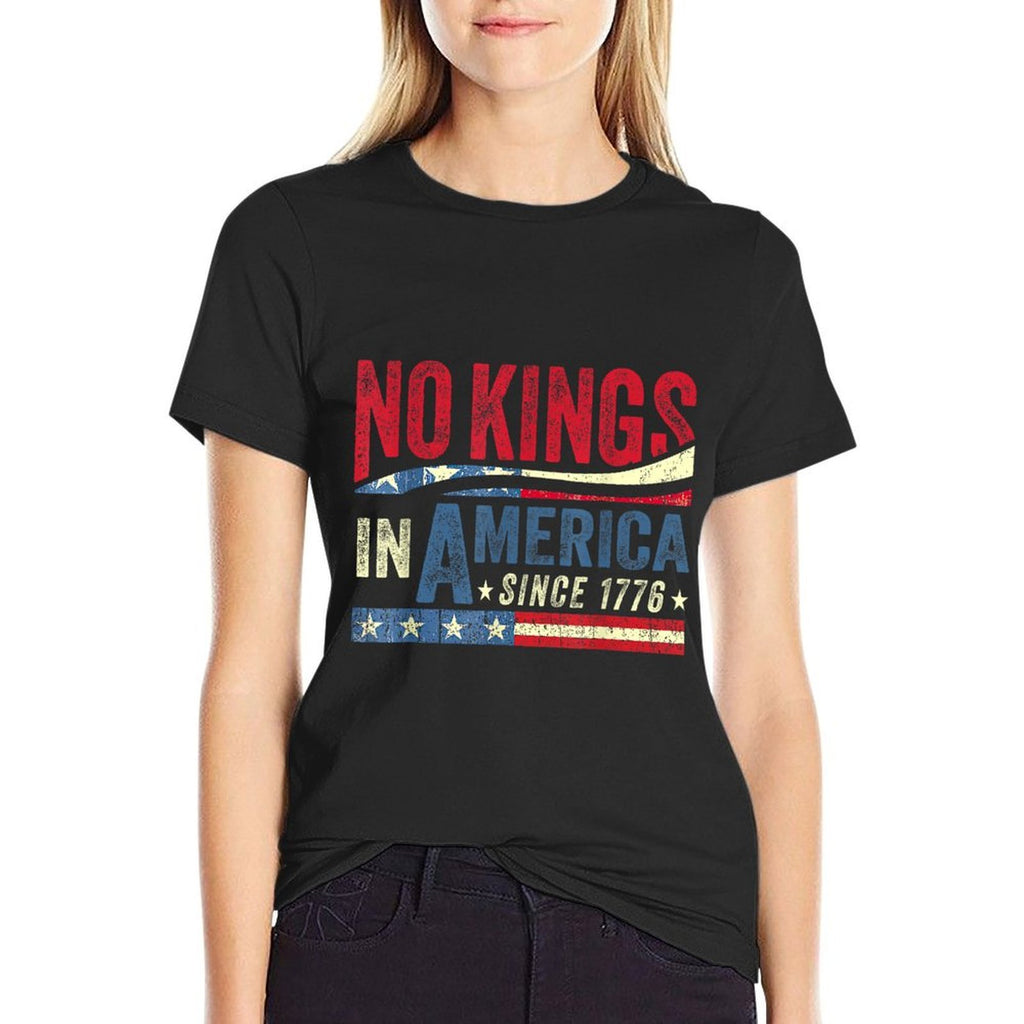 No Kings In America-Since 1776 USA Vintage  Quick-drying T-Shirt