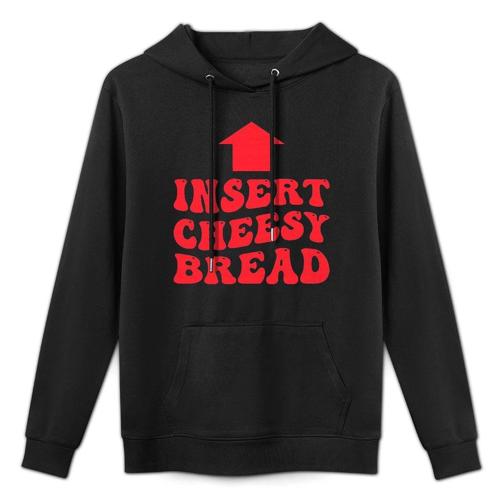Insert Cheesy Bread Meme Moisture-Wicking Hoodie
