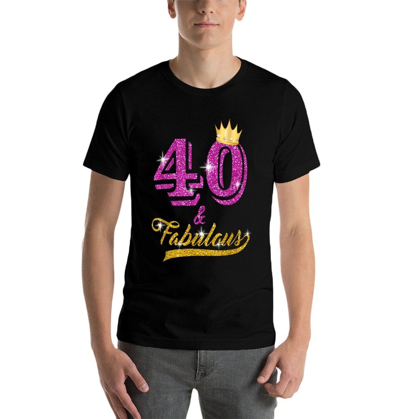 40 And Fabulous 40 Yrs Old B-day 40th Birthday Gift  Graphic-printed T-Shirt