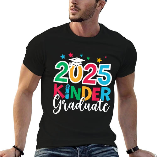 2025 Kinder Graduate Kindergarten Graduation 2025 Boys Girls  Wrinkle-resistant T-Shirt