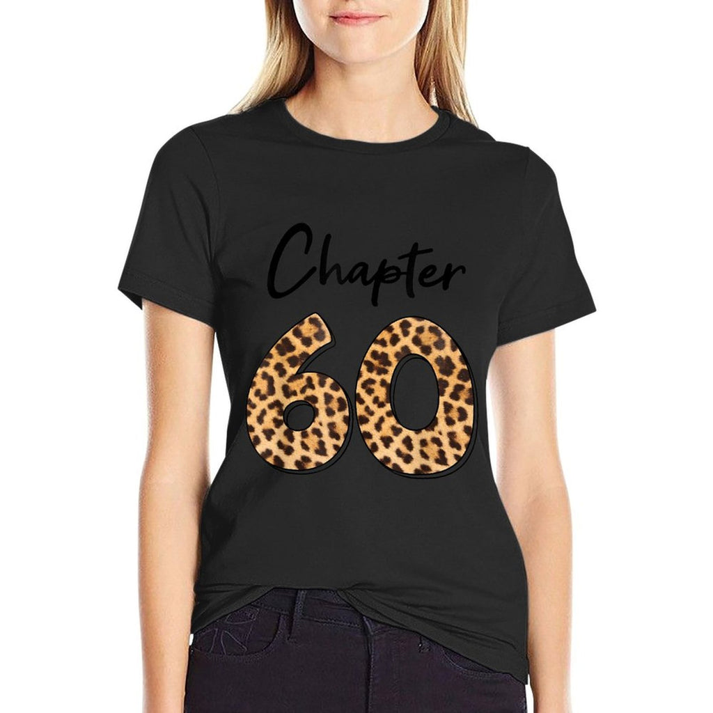 Chapter 60 Year Old 60th Birthday Shirt  High-quality Stitching T-Shirt