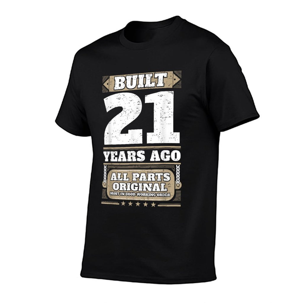Built 21 Years Ago 21st Birthday  Affordable Price T-Shirt