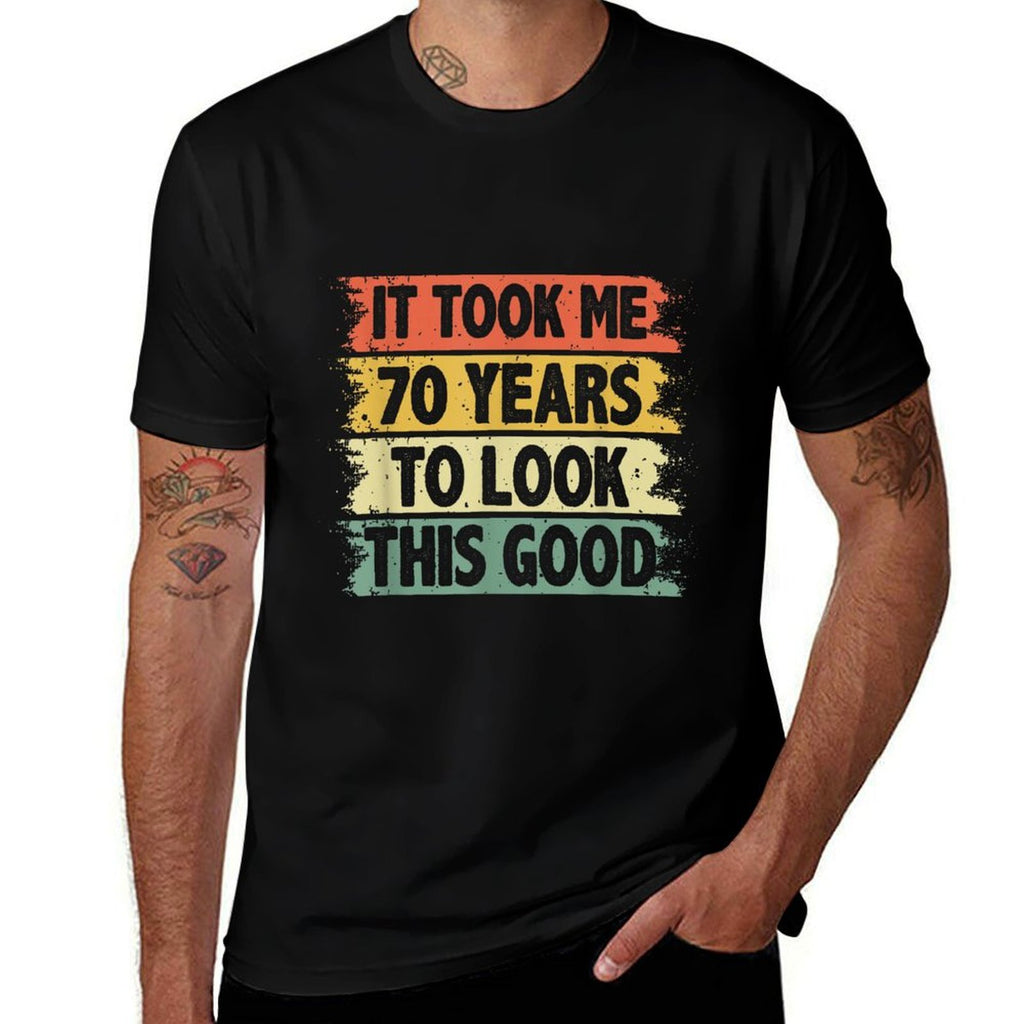 It Took Me 70 Years To Look This Good, Retro 70th Birthday  Graphic-printed T-Shirt