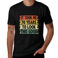 It Took Me 70 Years To Look This Good, Retro 70th Birthday  Graphic-printed T-Shirt