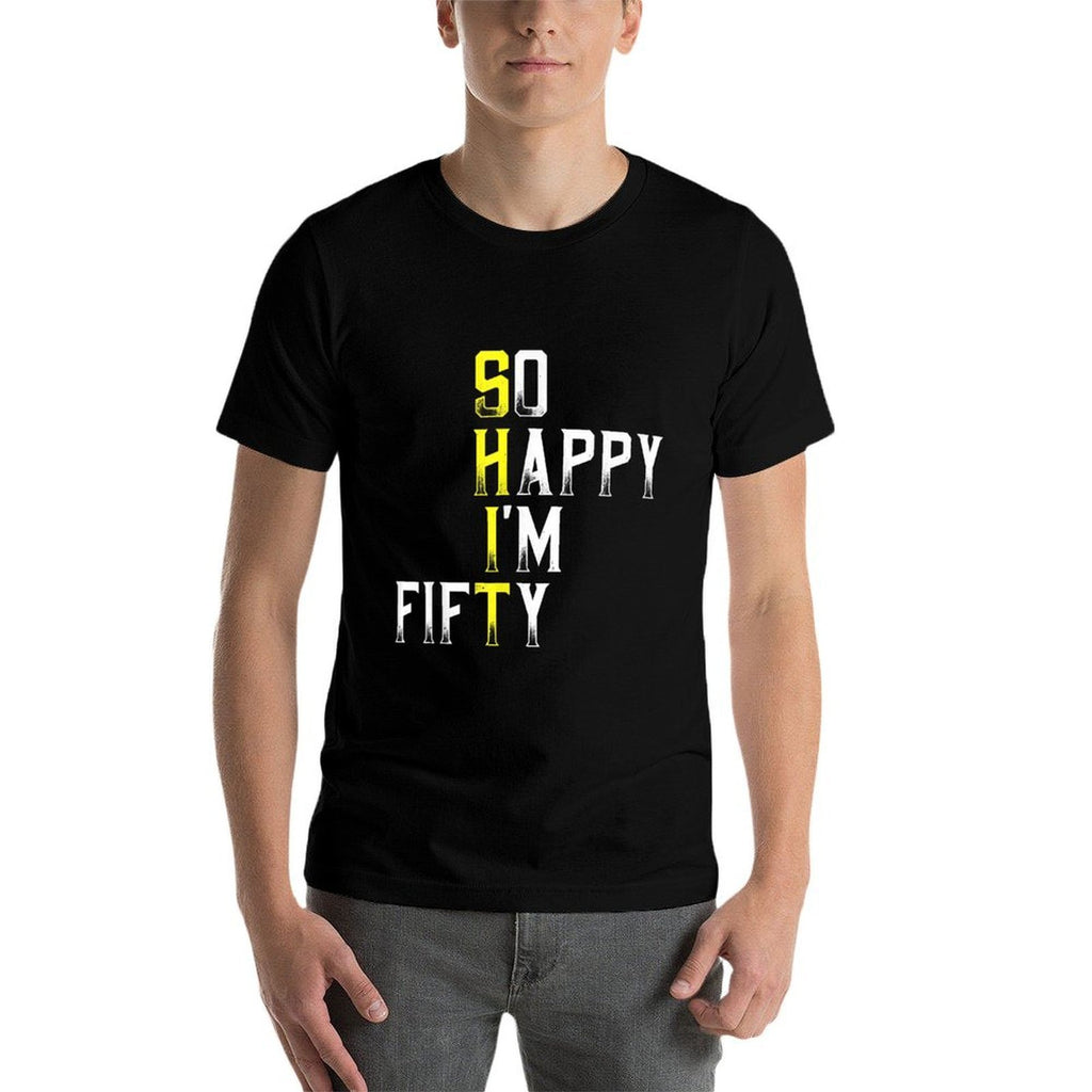 So Happy I'm Fifty Years Old Adult Funny 50th Birthday Gift  Heathered Texture T-Shirt