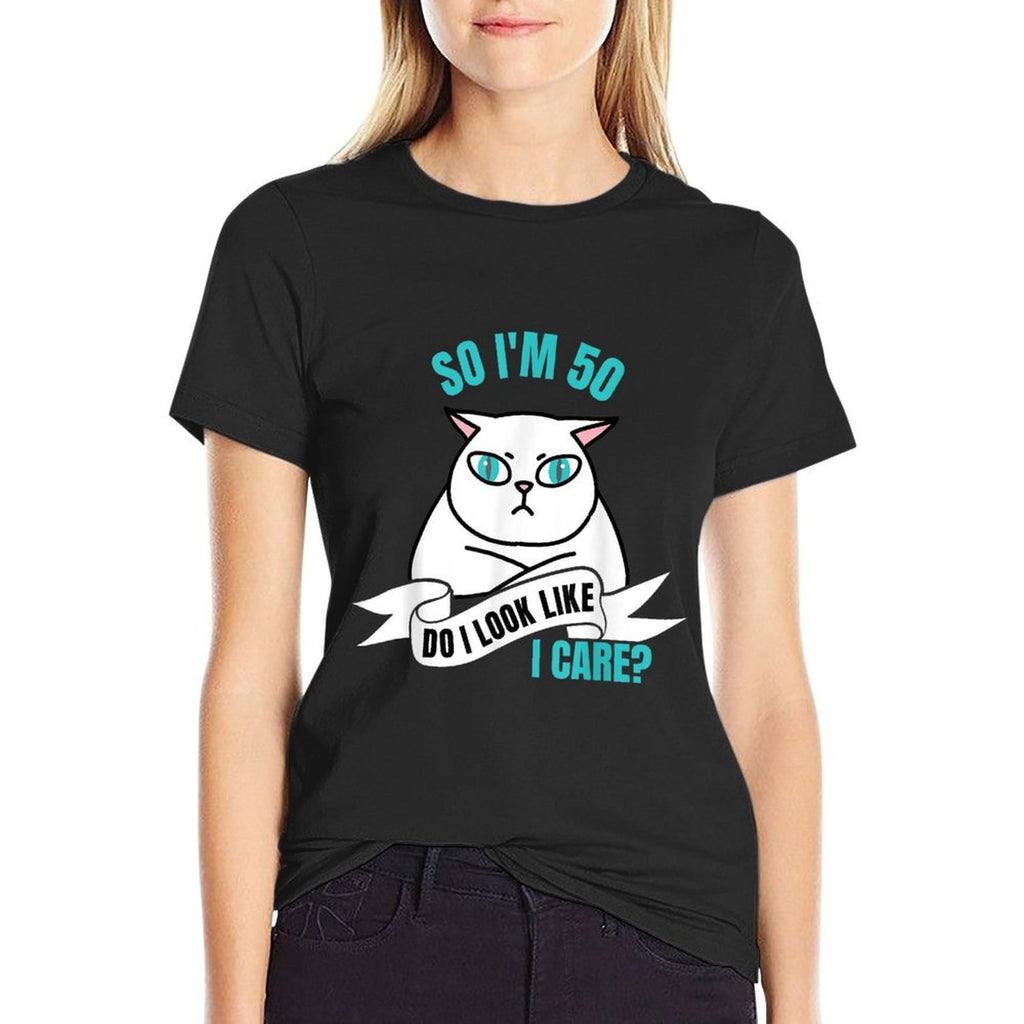 So I'm 50 Do I Look Like I Care Funny 50th Birthday  Rolled Sleeves T-Shirt