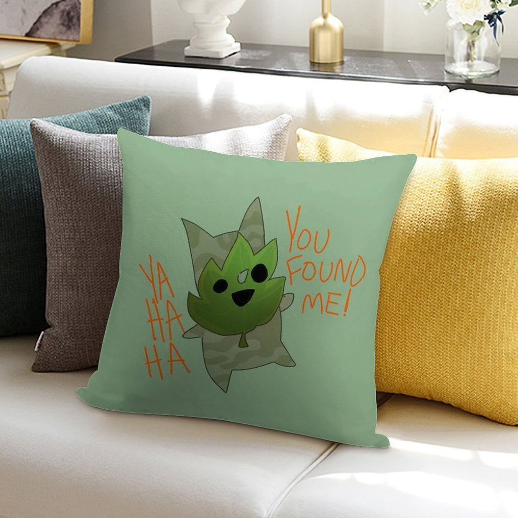 You Found Him! Soft Washable Throw Pillow